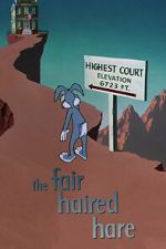 Watch The Fair Haired Hare (Short 1951) Vumoo