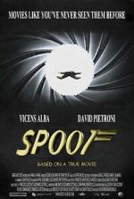 Watch Spoof: Based on a True Movie Vumoo