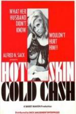 Watch Hot Skin Cold Cash Vumoo