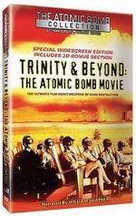 Watch Trinity and Beyond: The Atomic Bomb Movie Vumoo