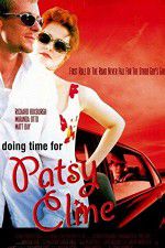 Watch Doing Time for Patsy Cline Vumoo