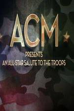 Watch ACM Presents An All-Star Tribute to the Troops 2014 Vumoo