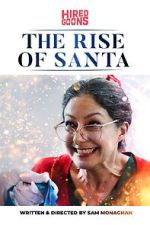 Watch The Rise of Santa (Short 2019) Vumoo