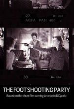Watch The Foot Shooting Party Vumoo