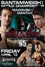 Watch Bellator  Fighting Championships 65: Makovsky vs. Dantas Vumoo