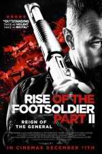 Watch Rise of the Footsoldier Part II Vumoo