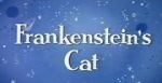 Watch Frankenstein\'s Cat Vumoo