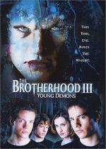 Watch The Brotherhood III: Young Demons Vumoo