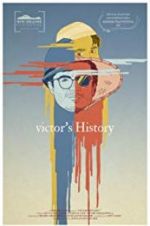 Watch Victor\'s History Vumoo