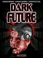 Watch Dark Future Vumoo