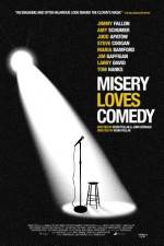 Watch Misery Loves Comedy Vumoo