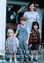 Watch Missing Children: A Mother\'s Story Vumoo