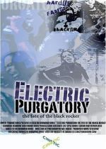 Watch Electric Purgatory: The Fate of the Black Rocker Vumoo