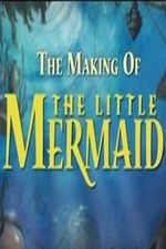 Watch The Making of The Little Mermaid Vumoo