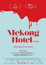 Watch Mekong Hotel Vumoo