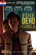 Watch Fine Dead Girls Vumoo