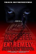Watch The Horribly Slow Murderer with the Extremely Inefficient Weapon Vumoo