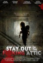 Watch Stay Out of the F**king Attic Vumoo