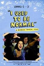 Watch I Used to Be Normal: A Boyband Fangirl Story Vumoo