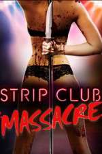 Watch Strip Club Massacre Vumoo