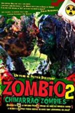 Watch Zombio 2: Chimarro Zombies Vumoo