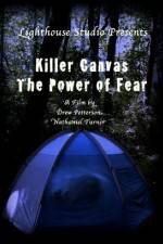 Watch Killer Canvas The Power of Fear Vumoo