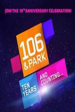 Watch 106 & Park 10th Anniversary Special Vumoo