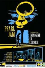 Watch Pearl Jam Immagine in Cornice - Live in Italy 2006 Vumoo