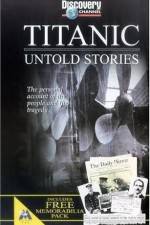 Watch Titanic Untold Stories Vumoo