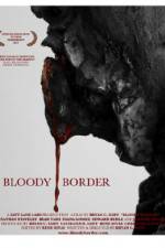 Watch Bloody Border Vumoo