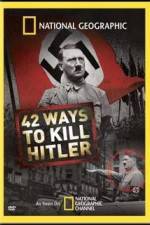 Watch National Geographic: 42 Ways to Kill Hitler Vumoo