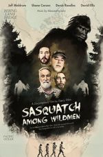 Watch Sasquatch Among Wildmen Vumoo