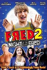 Watch Fred 2: Night of the Living Fred Vumoo