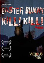 Watch Easter Bunny, Kill! Kill! Vumoo