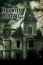 Watch Haunted Buffalo Vumoo