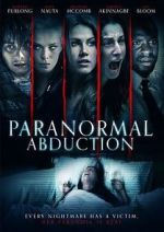 Watch Paranormal Abduction Vumoo