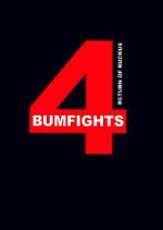Watch Bumfights 4: Return of Ruckus Vumoo
