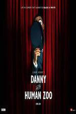 Watch Danny and the Human Zoo Vumoo