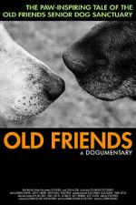 Watch Old Friends, A Dogumentary Vumoo