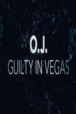 Watch OJ Guilty in Vegas Vumoo