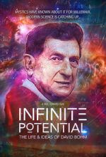 Watch Infinite Potential: The Life & Ideas of David Bohm Vumoo