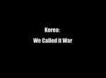 Watch Korea: We Called It War Vumoo