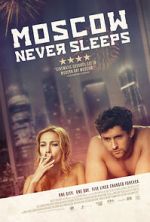 Watch Moscow Never Sleeps Vumoo