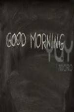Watch Good Morning Vumoo