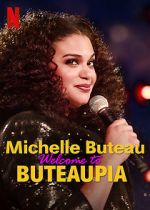 Watch Michelle Buteau: Welcome to Buteaupia Vumoo