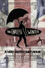 Watch The Endless Winter - A Very British Surf Movie Vumoo