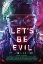 Watch Let's Be Evil Vumoo