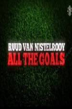 Watch Ruud Van Nistelrooy All The Goals Vumoo