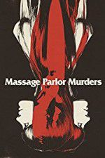 Watch Massage Parlor Murders! Vumoo