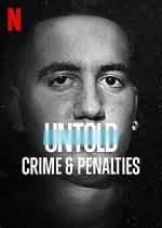 Watch Untold: Crimes and Penalties Vumoo